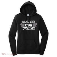 Real Men Use Duck Tape Women's Hoodie thumb 0