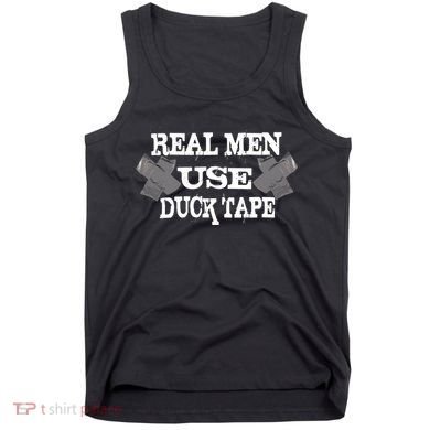 Real Men Use Duck Tape Tank Top