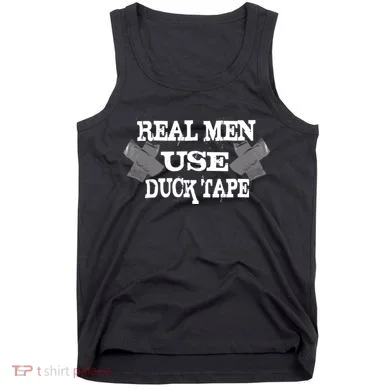 Real Men Use Duck Tape Tank Top