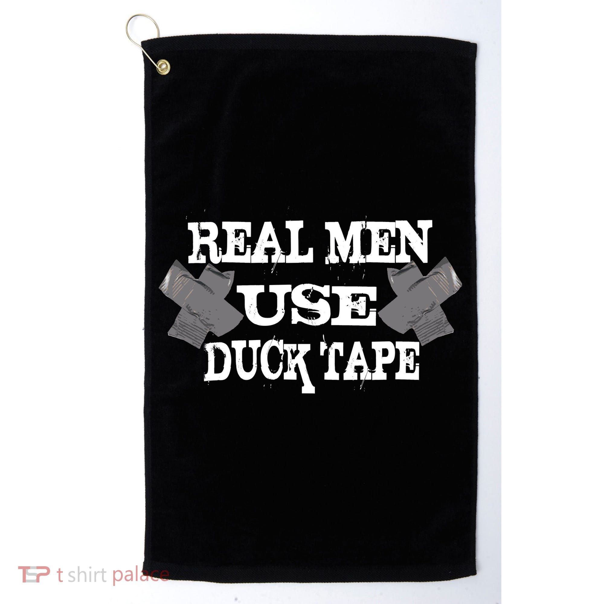 Real Men Use Duck Tape Golf Towel