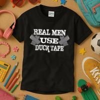 Real Men Use Duck Tape Kids T-Shirt thumb 3