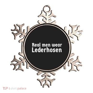 Real Men Wear Lederhosen Ornament