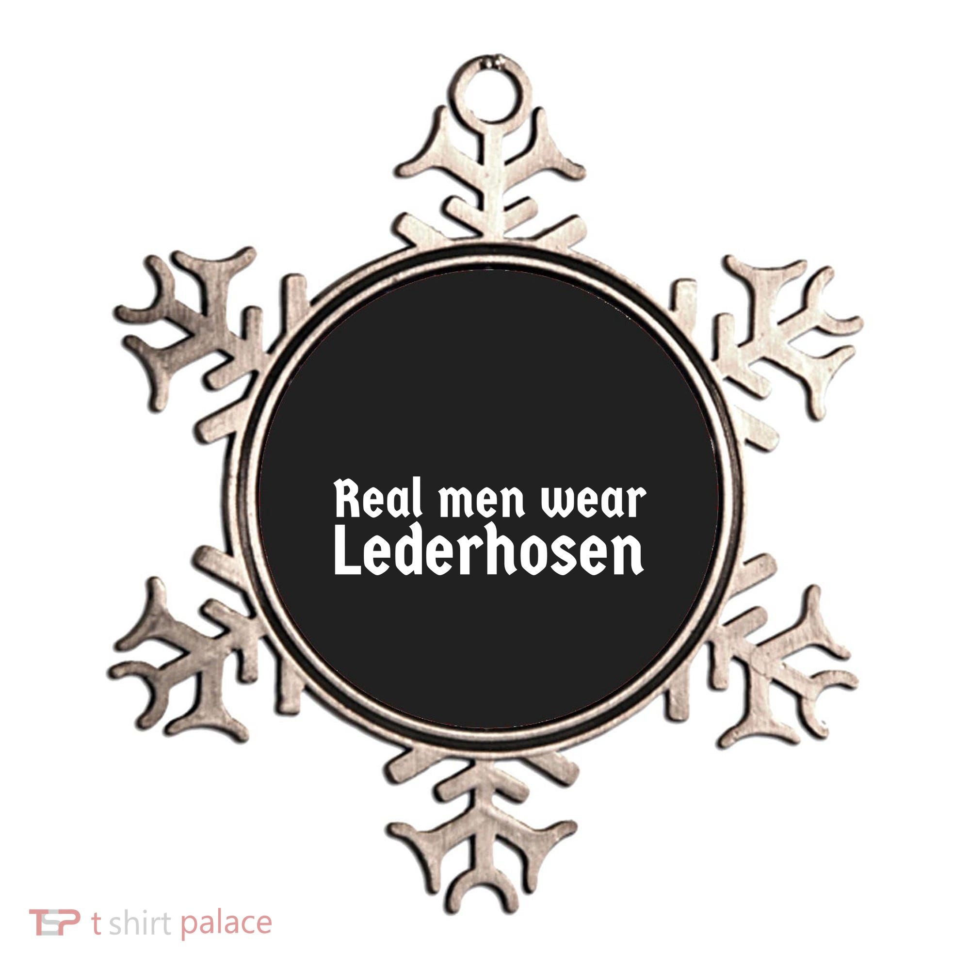Real Men Wear Lederhosen Ornament