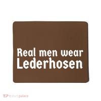 Real Men Wear Lederhosen Mousepad thumb 0