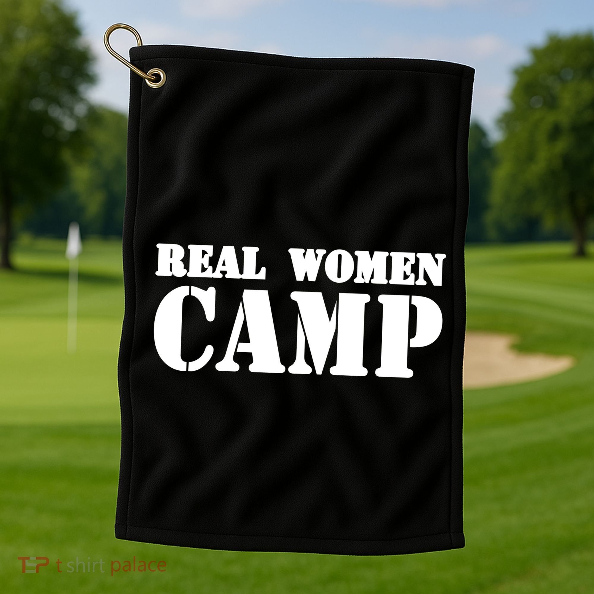 Real Women Camp Golf Towel