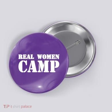 Real Women Camp Button