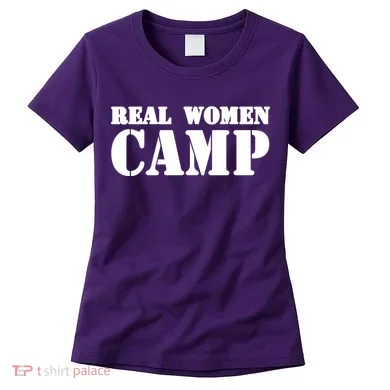Real Women Camp Women's T-Shirt