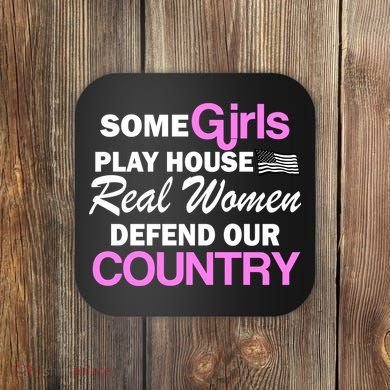 Real Women Defend Our Country Coaster