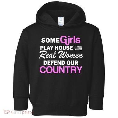 Real Women Defend Our Country Toddler Hoodie