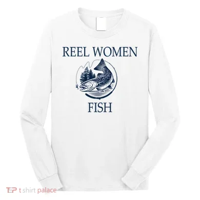 Real Women Fish Long Sleeve Shirt