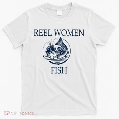 Real Women Fish T-Shirt