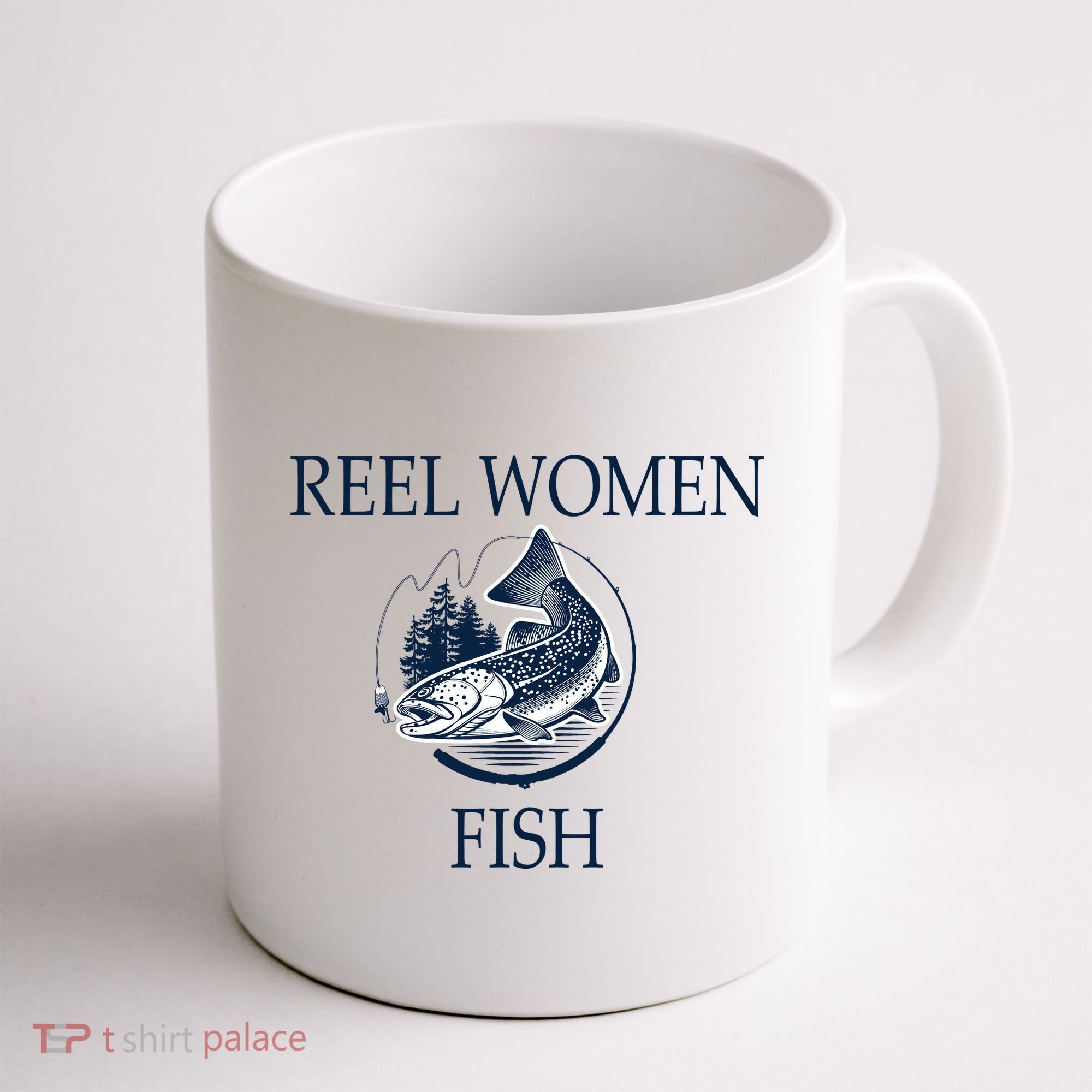 Real Women Fish Coffee Mug