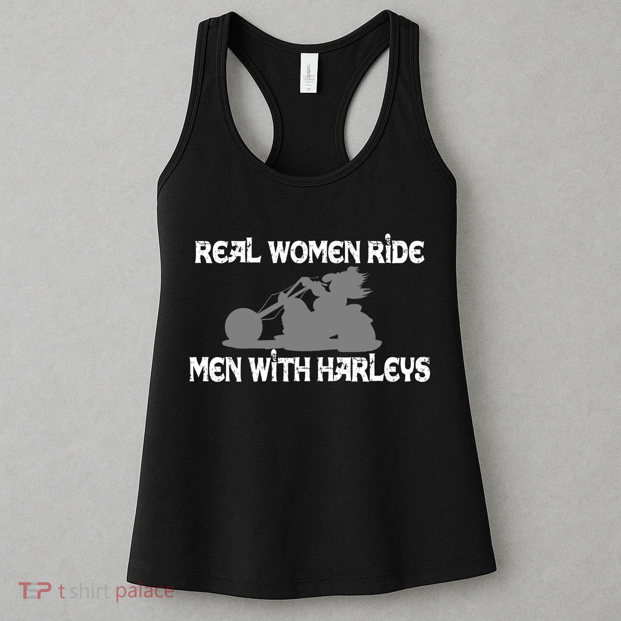 Real Women Ride Men With Harleys Women's Tank Top