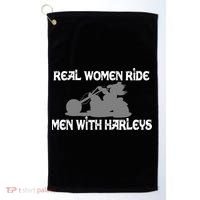 Real Women Ride Men With Harleys Golf Towel thumb 0