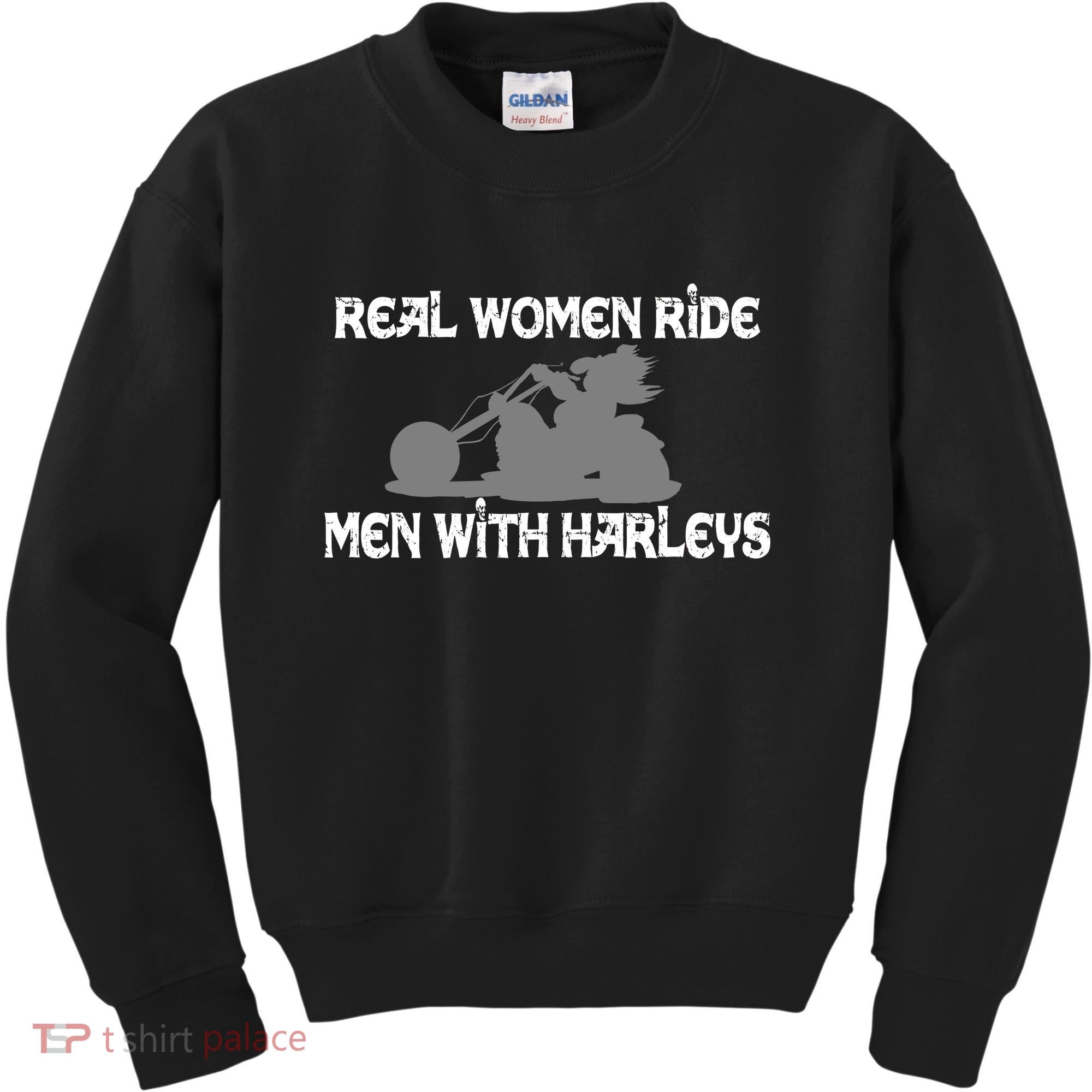 Real Women Ride Men With Harleys Kids Sweatshirt