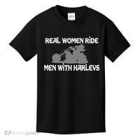 Real Women Ride Men With Harleys Kids T-Shirt thumb 0