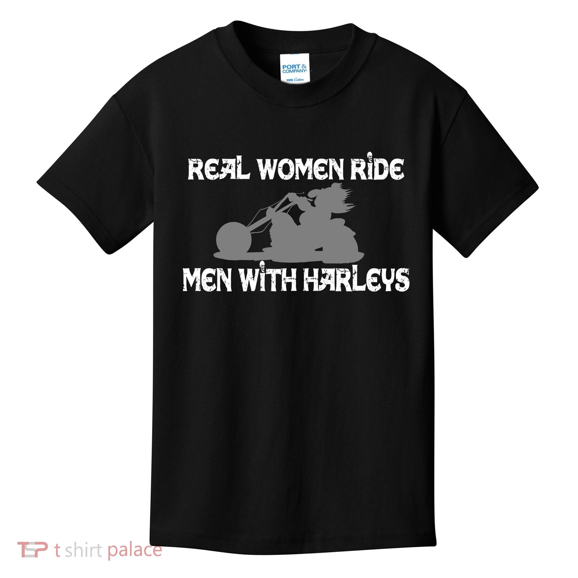 Real Women Ride Men With Harleys Kids T-Shirt