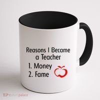 Reasons I Became A Teacher Funny Coffee Mug thumb 1