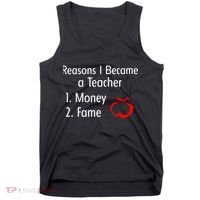Reasons I Became A Teacher Funny Tank Top thumb 0