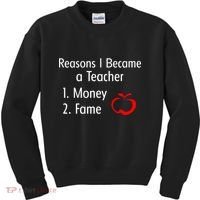 Reasons I Became A Teacher Funny Kids Sweatshirt thumb 0
