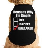 Reasons Why Im Single Ugly Picky Dick Too Big Mens Funny Doggie Tank thumb 0
