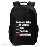 Reasons Why Im Single Ugly Picky Dick Too Big Mens Funny Backpack thumb 0