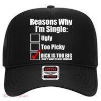 Reasons Why Im Single Ugly Picky Dick Too Big Mens Funny Hat thumb 0