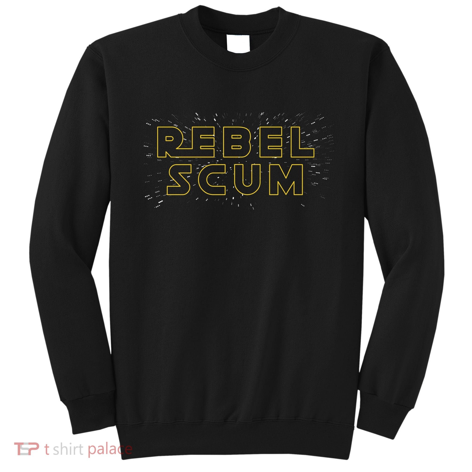 Rebel Scum Sweatshirt