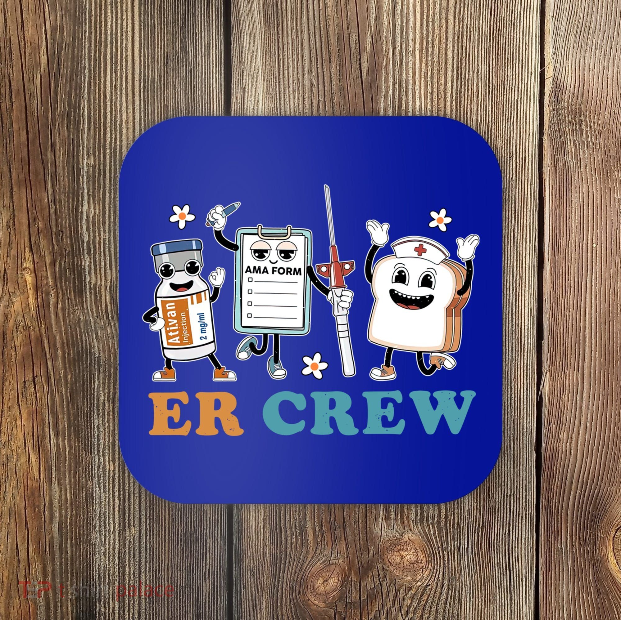 Retro Er Crew Emergency Room Funny Er Ed Nurse Tech Gift Coaster