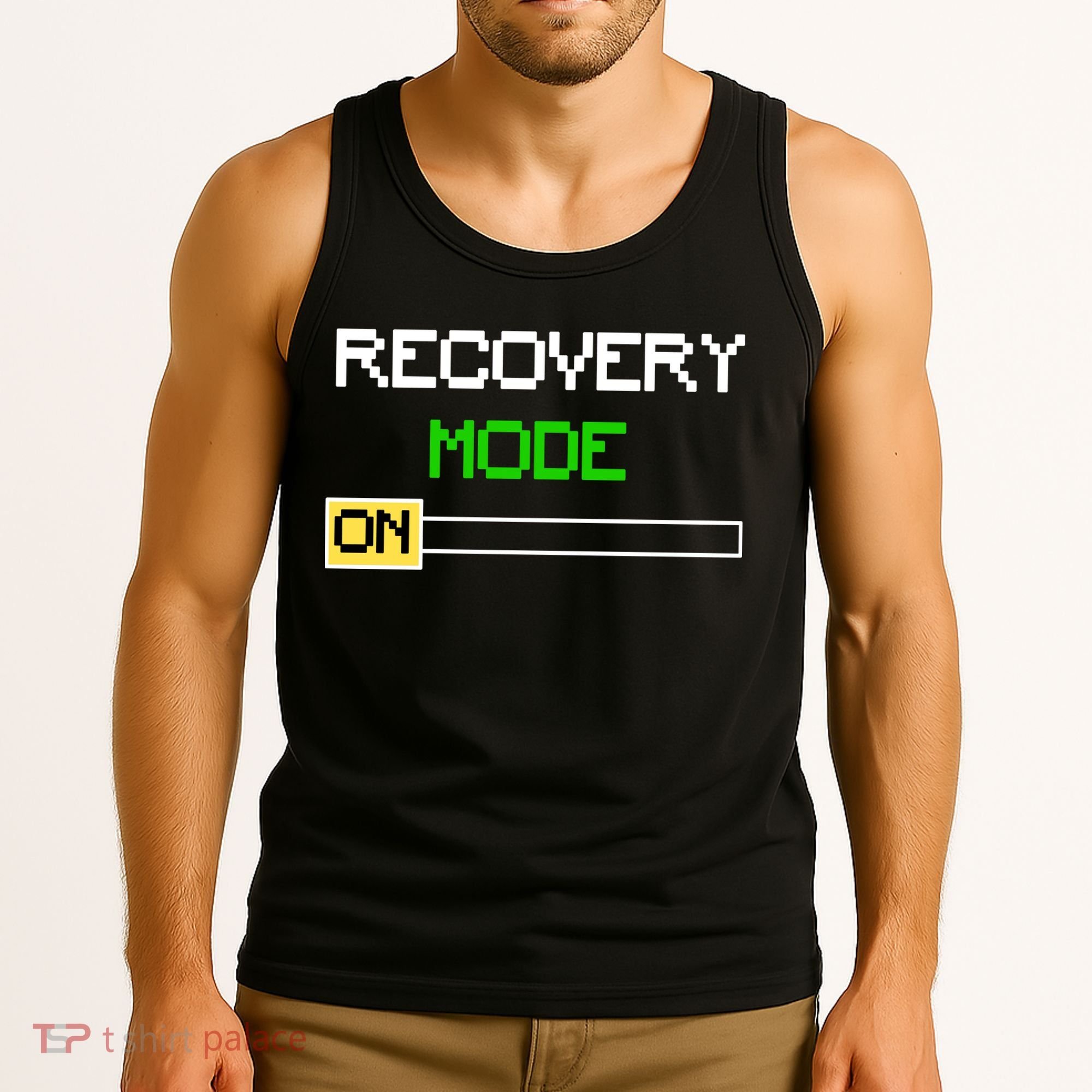 Recovery Mode On Tank Top