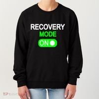Recovery Mode On Funny Women's Sweatshirt thumb 0
