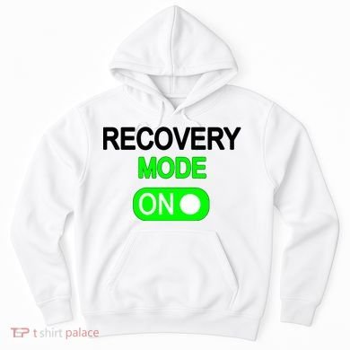 Recovery Mode On Funny Hoodie