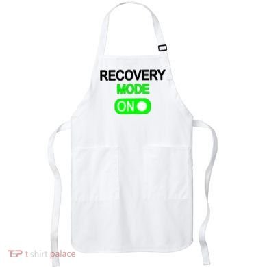 Recovery Mode On Funny Apron