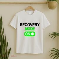 Recovery Mode On Funny T-Shirt thumb 2