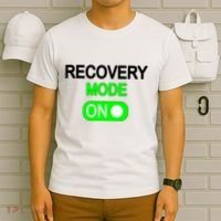 Recovery Mode On Funny T-Shirt thumb 6