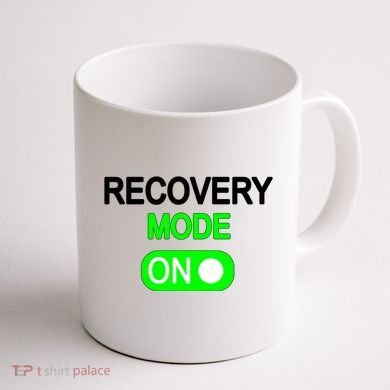 Recovery Mode On Funny Coffee Mug back