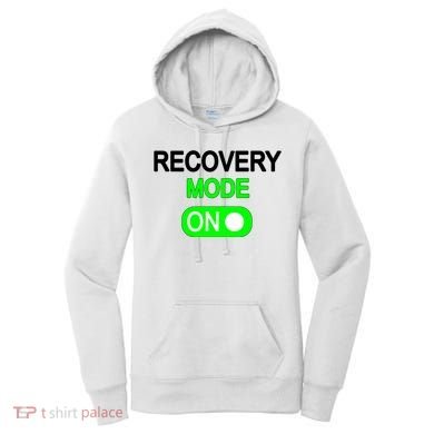 Recovery Mode On Funny Women's Hoodie
