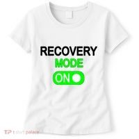 Recovery Mode On Funny Women's T-Shirt thumb 0