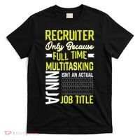 Recruiter Full Time Multitasking Job Title T-Shirt thumb 0