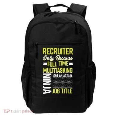 Recruiter Full Time Multitasking Job Title Backpack
