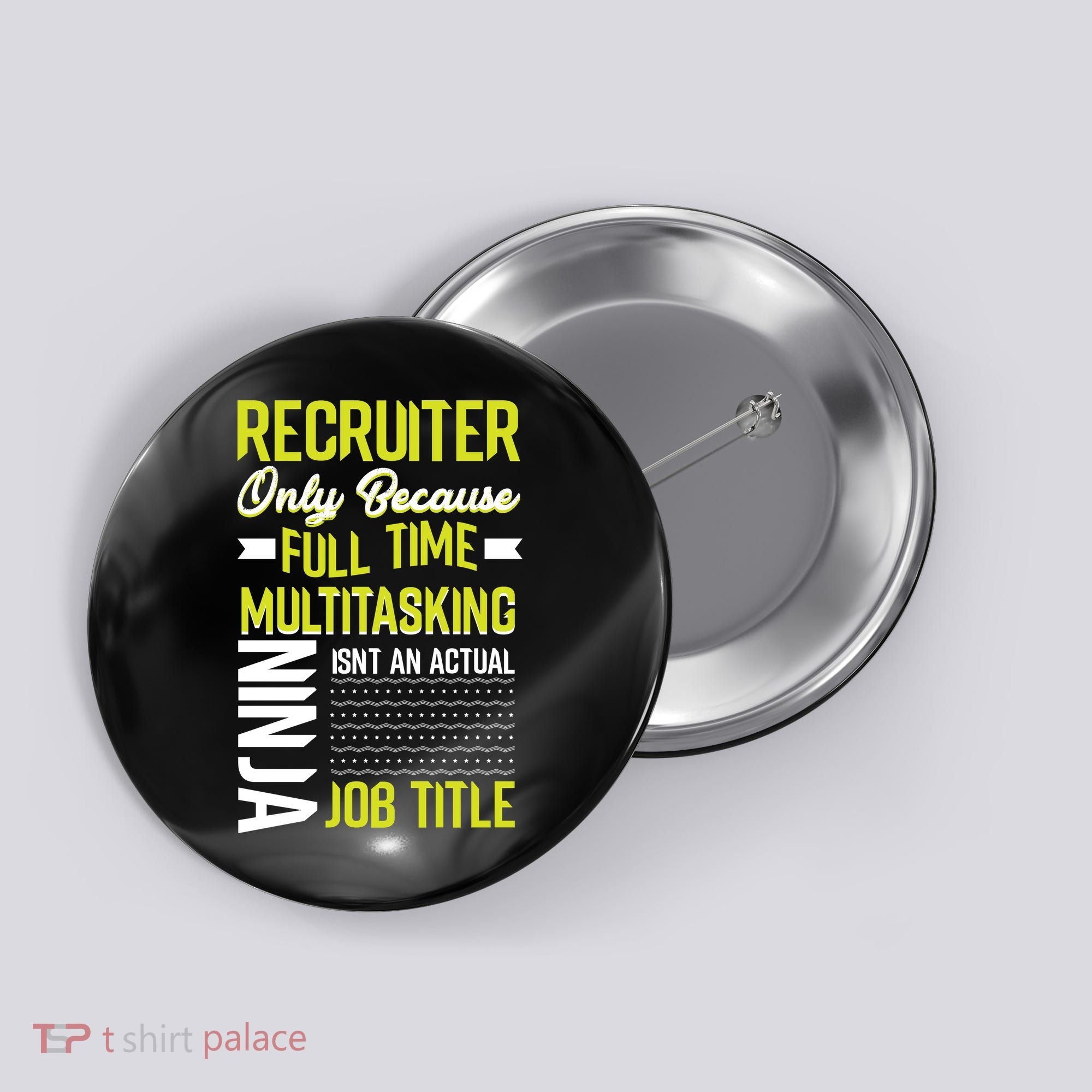 Recruiter Full Time Multitasking Job Title Button
