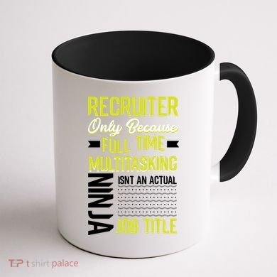 Recruiter Full Time Multitasking Job Title Coffee Mug back