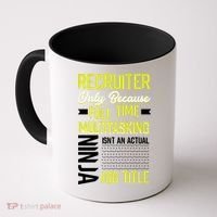 Recruiter Full Time Multitasking Job Title Coffee Mug thumb 0