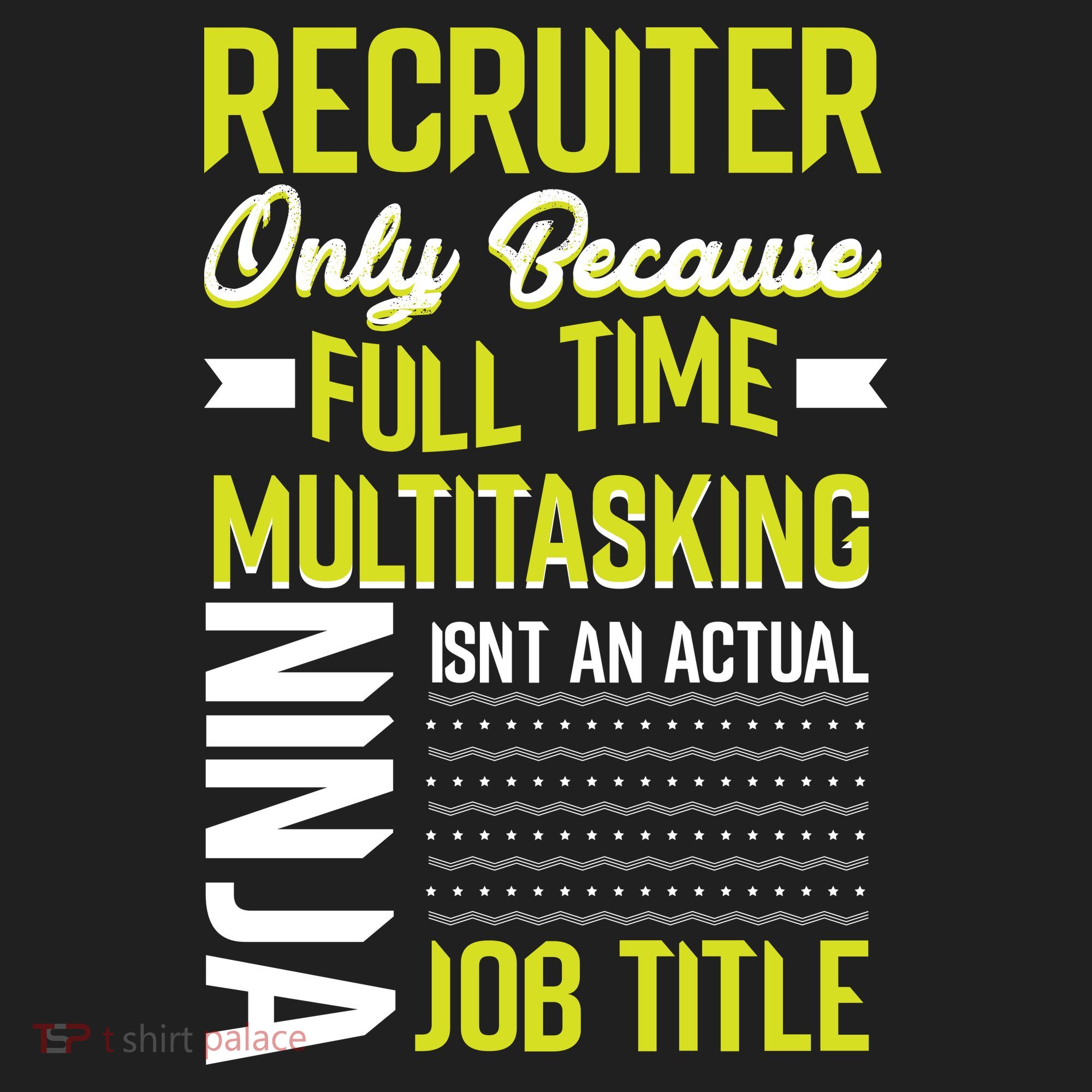 Recruiter Full Time Multitasking Job Title Hat