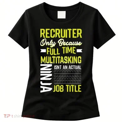 Recruiter Full Time Multitasking Job Title Women's T-Shirt