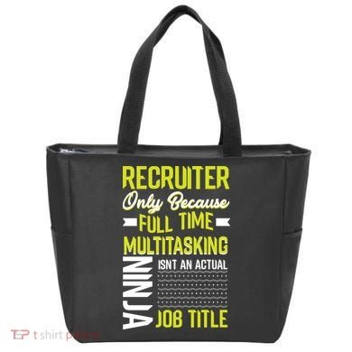 Recruiter Full Time Multitasking Job Title Tote Bag