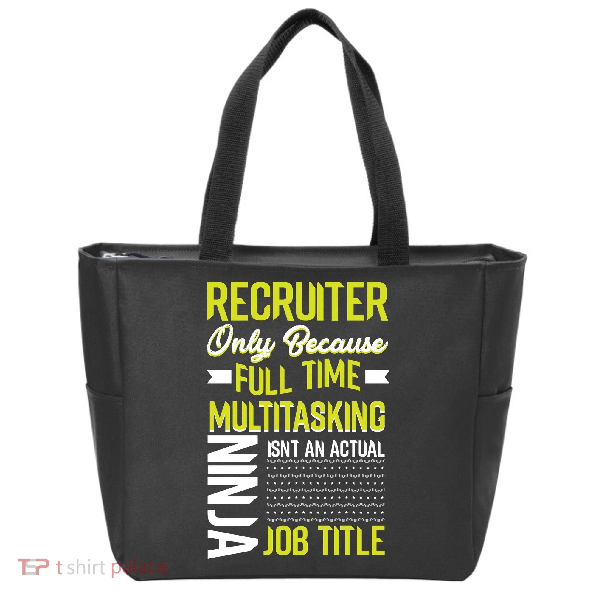 Recruiter Full Time Multitasking Job Title Tote Bag