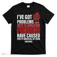Red For Ed 99 Problems T-Shirt thumb 0