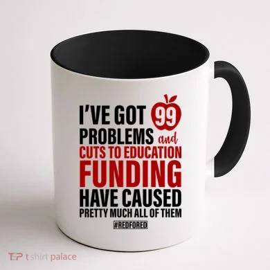 Red For Ed 99 Problems Coffee Mug back