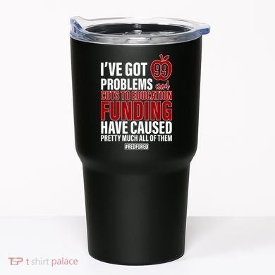 Red For Ed 99 Problems Tumbler